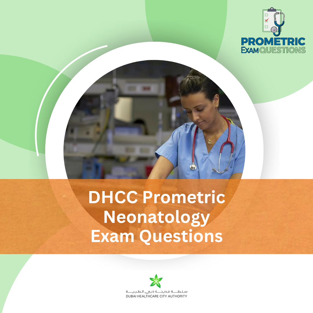 DHCC Prometric Neonatology Exam Questions